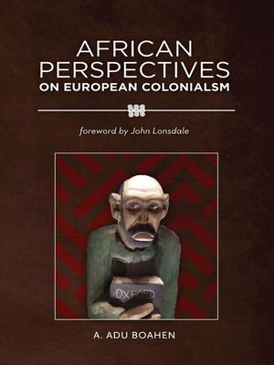 cover image of African Perspectives on European Colonialism
